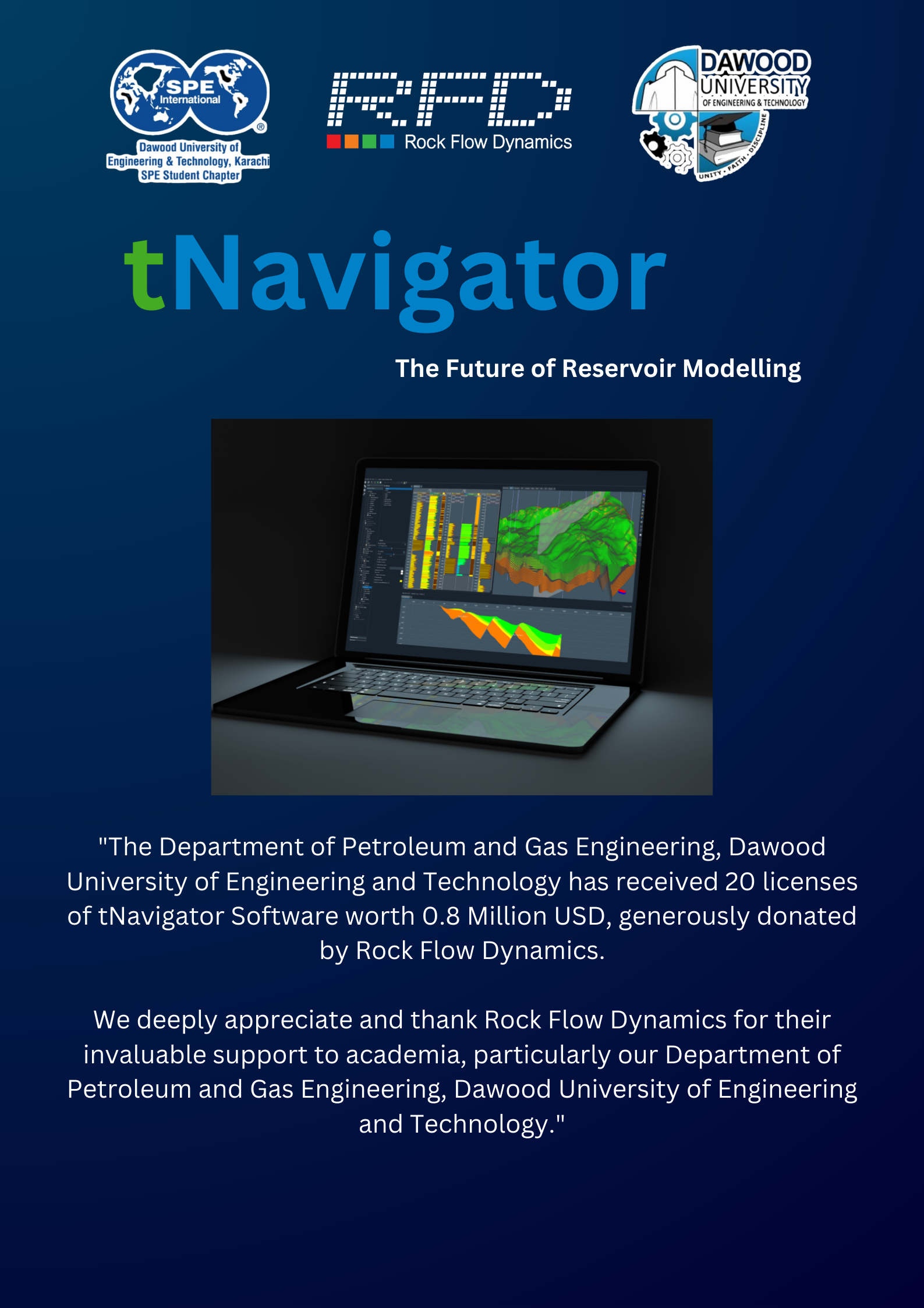 The Department of Petroleum and Gas Engineering, Dawood University of Engineering and Technology has received 20 licenses of tNavigator Software worth 0.8 Million USD, generously donated by Rock Flow Dynamics.